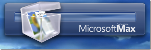 The Microsoft Max splash screen on my Windows Royale desktop.